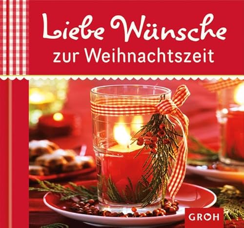 Beispielbild fr Liebe Wnsche zur Weihnachtszeit zum Verkauf von medimops