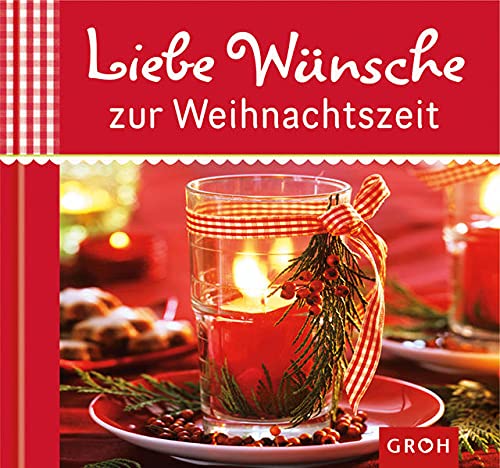Imagen de archivo de Liebe Wnsche zur Weihnachtszeit a la venta por medimops