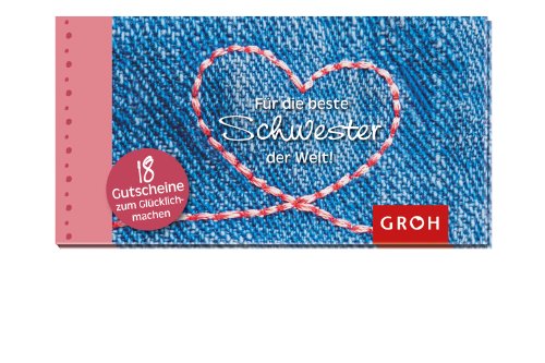 9783867137812: Gutscheinbuch fr die beste Schwester der Welt - 18 Gutscheine mit herzlichen, leicht einlsbaren Versprechen