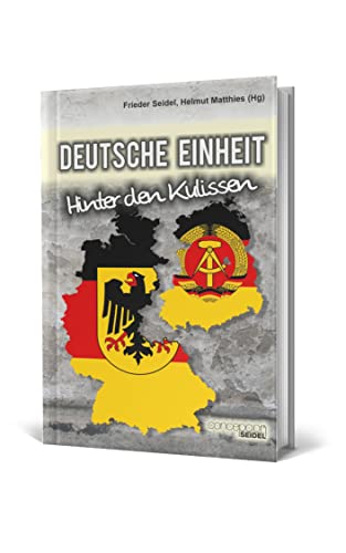 Beispielbild fr Deutsche Einheit - Hinter den Kulissen zum Verkauf von medimops