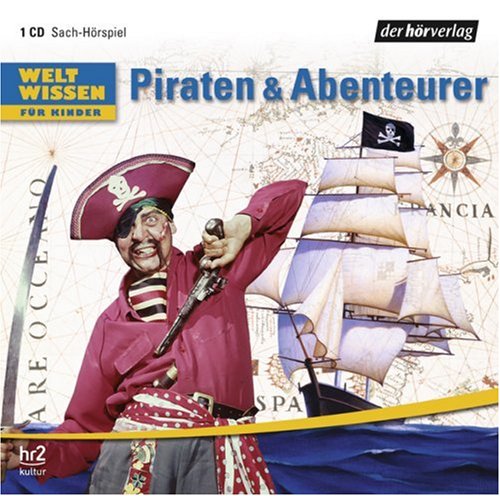 Stock image for Weltwissen fr Kinder: Piraten & Abenteurer for sale by medimops