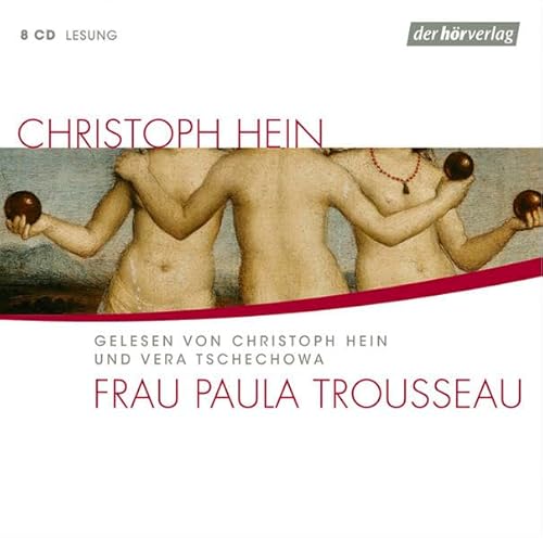 Frau Paula Trousseau - Christoph Hein