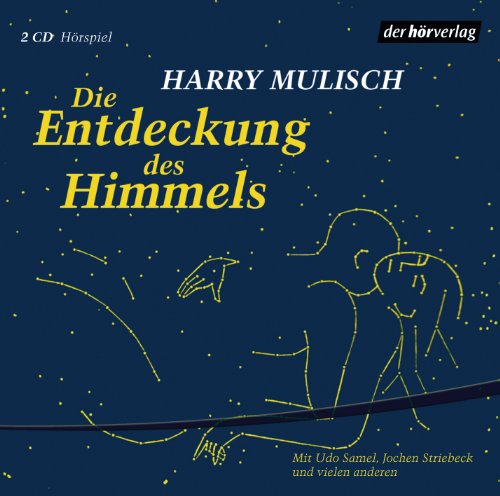 Die Entdeckung des Himmels (9783867170765) by Harry Mulisch; Christian Baumann; Udo Samel