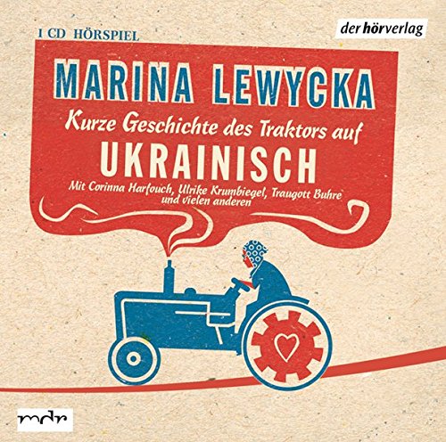 Kurze Geschichte des Traktors auf Ukrainisch - Marina Lewycka