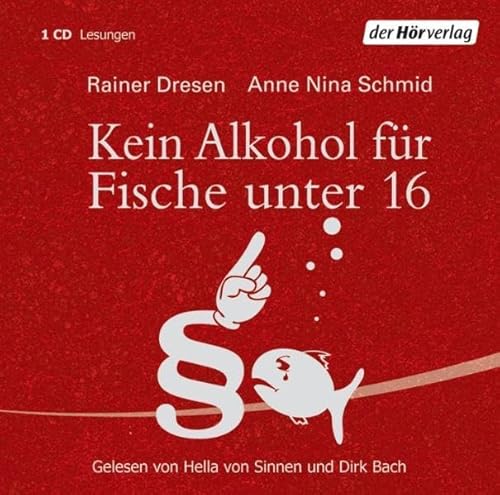 Stock image for Kein Alkohol fr Fische unter 16 for sale by medimops