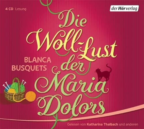 Stock image for Die Woll-Lust der Maria Dolors for sale by medimops