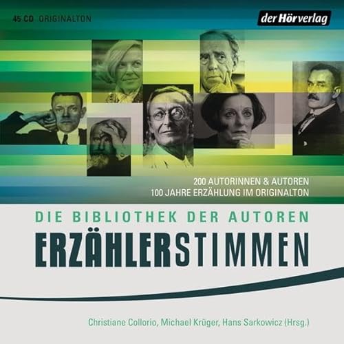 9783867177429: Erzhlerstimmen: Die Bibliothek der Autoren. 183 Autorinnen & Autoren, 100 Jahre Erzhlung im Originalton