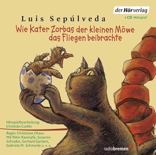 Wie Kater Zorbas der kleinen Möwe das Fliegen beibrachte - Luis Sepúlveda