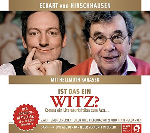 Stock image for Ist das ein Witz?: Kommt ein Literaturkritiker zum Arzt . for sale by medimops