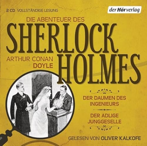 Beispielbild fr Die Abenteuer des Sherlock Holmes: Der Daumen des Ingenieurs & Der adlige Junggeselle zum Verkauf von medimops