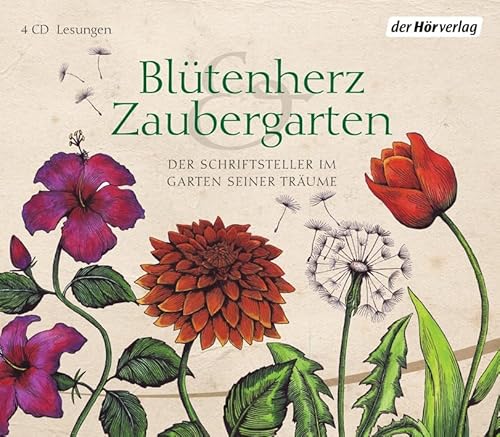 Beispielbild fr Bltenherz & Zaubergarten: Der Schriftsteller im Garten seiner Trume zum Verkauf von medimops