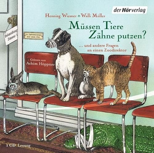 Beispielbild fr Mssen Tiere Zhne putzen?: . und andere Fragen an einen Zoodirektor zum Verkauf von medimops