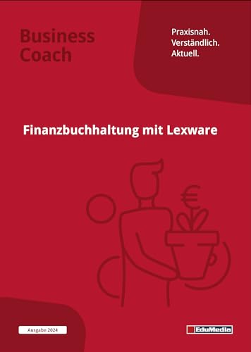 Beispielbild fr Finanzbuchhaltung mit Lexware: Mit bungen und Musterklausuren (Business Coach) zum Verkauf von medimops