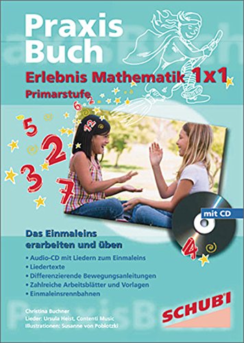 Stock image for Buchner, C: Erlebnis Mathematik 1x1 Praxisbuch for sale by Blackwell's