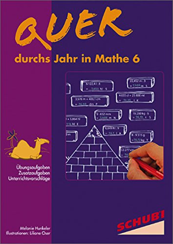 Beispielbild fr Quer durchs Jahr in Mathe 6 zum Verkauf von Buchpark