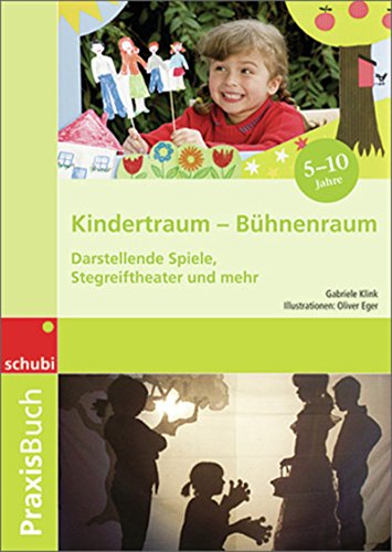 Imagen de archivo de Praxisbuch Kindertraum - Bhnenraum a la venta por medimops