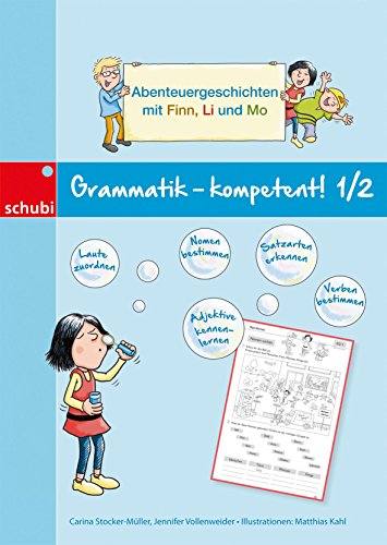 9783867235297: Grammatik - kompetent! 1 / 2: Abenteuergeschichten mit Finn, Li und Mo