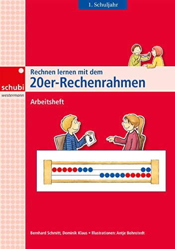 Stock image for Schmitt, B: Rechnen lernen mit dem 20er-Rechenrahmen -Language: german for sale by GreatBookPrices