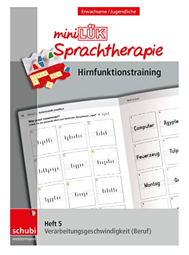 Stock image for miniLK-Sprachtherapie - Hirnfunktionstraining: Heft 5 Verarbeitungsgeschwindigkeit Alltag und Beruf for sale by Revaluation Books