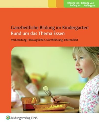 9783867237871: Rund um das Thema Essen: Vorbereitung, Planungshilfen, Durchfhrung, Elternarbeit Praxisordner