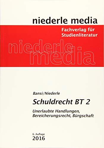 Beispielbild fr Einfhrung in das Schuldrecht (BT) 2: Unerlaubte Handlungen, Bereicherungsrecht, Brgerschaft zum Verkauf von medimops