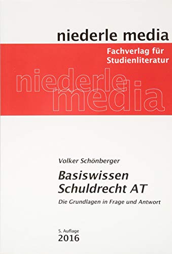 Beispielbild fr Basiswissen Schuldrecht AT: Die Grundlagen in Frage und Antwort zum Verkauf von medimops