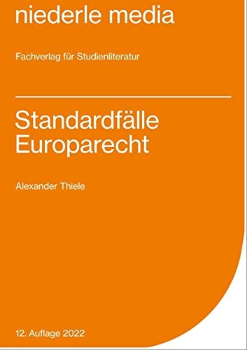 9783867240642: Standardflle Europarecht: Zur gezielten Vorbereitung auf die ersten Klausuren im Europarecht