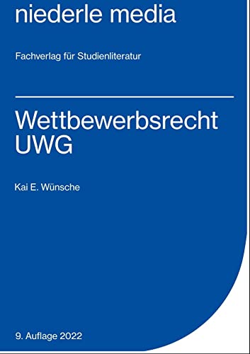 Wettbewerbsrecht - UWG - Wünsche, Kai