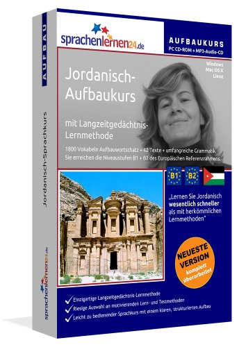 Jordanisch-Aufbaukurs: Lernstufen B1+B2. Lernsoftware auf CD-ROM + MP3-Audio-CD für Windows/Linux/Mac OS X. Fließend Jordanisch lernen für Fortgeschrittene mit Langzeitgedächtnis-Lernmethode