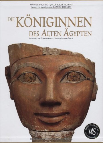 Die Königinnen des Alten Ägypten. Von Hatschepsut bis Kleopatra. Im OKartonschuber