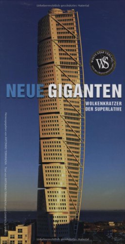 Stock image for Neue Giganten: Wolkenkratzer der Superlative (Kunst, Architektur) for sale by medimops