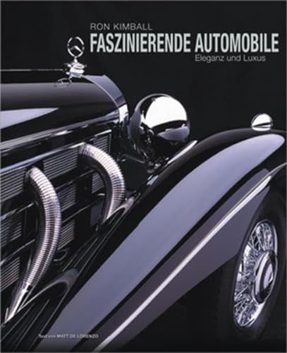 9783867260879: Faszinierende Automobile: Eleganz und Luxus