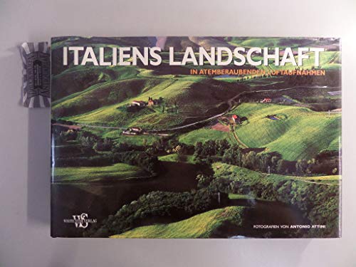 9783867261104: Italiens Landschaften. In atemberaubenden Luftaufnahmen