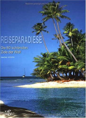 Stock image for Reiseparadiese (Lnder, Reisen, Abenteuer) for sale by medimops