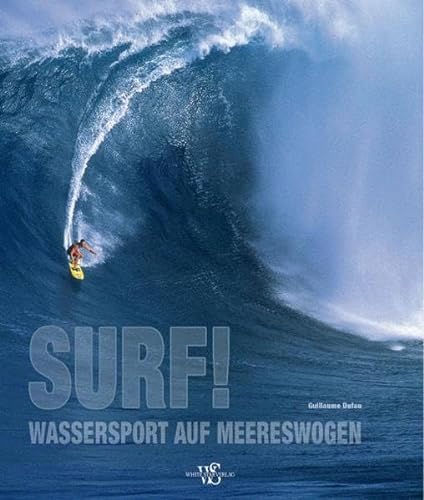 9783867261708: SURF!: Wassersport auf Meereswogen