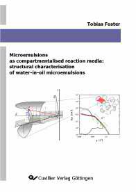 9783867271158: Microemulsions as compartmentalised reaction media: structural characterisation of water-in-oil microemulsions