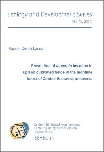9783867271257: Prevention of Imperata invasion in upland cultivated fields in the montane forest of Central Sulawesi, Indonesia