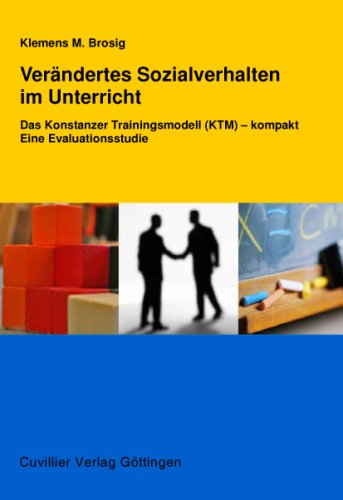 Beispielbild fr Verndertes Sozialverhalten im Unterricht - Das Konstanzer Trainingsmodell (KTM) - kompakt - Eine Evaluationsstudie zum Verkauf von 3 Mile Island