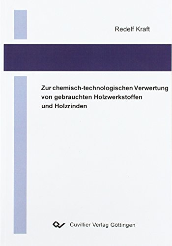 9783867274579: Zur chemisch-technologischen Verwertung von gebrauchten Holzwerkstoffen und Holzrinden