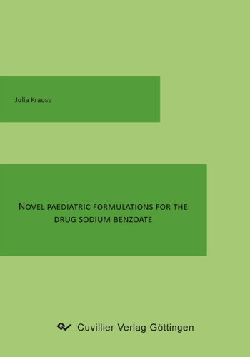 9783867276344: Novel Paediatric Formulation for the Drug Sodium Benzoate