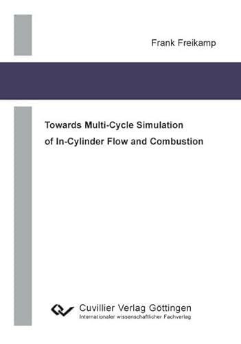 9783867278171: Towards Multi-Cycle Simulation of In-Cylinder Flow and Combustion