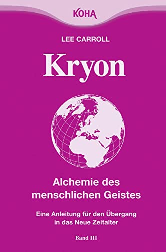 Stock image for Kryon3. Alchemie des menschlichen Geistes -Language: german for sale by GreatBookPrices