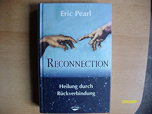 The Reconnection. Heile andere, heile dich selbst