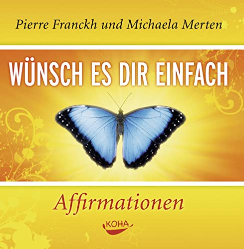 Beispielbild fr Wnsch es dir einfach - Affirmationen. Audio CD zum Verkauf von medimops