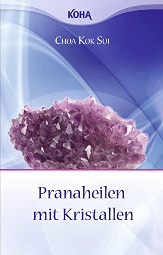 Stock image for Pranaheilen mit Kristallen -Language: german for sale by GreatBookPrices