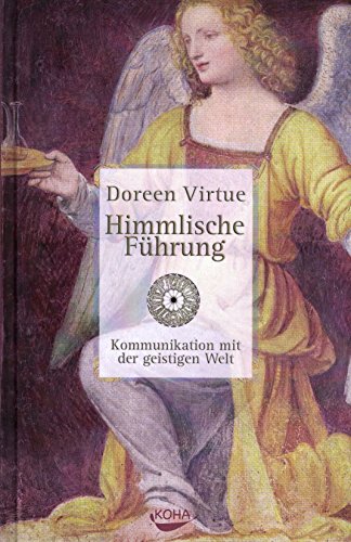 Stock image for Himmlische Fhrung: Kommunikation mit der geistigen Welt for sale by Ammareal