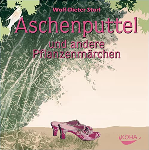 Aschenputtel. Audio-Kassette: und andere PflanzenmÃ¤rchen (9783867280693) by Storl, Wolf-Dieter