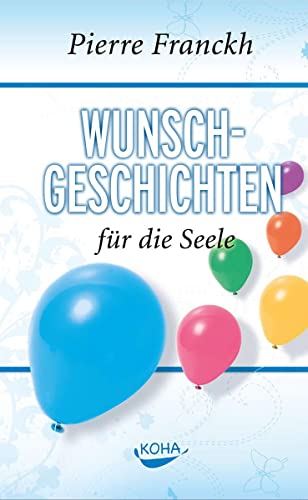 Beispielbild fr Wunschgeschichten fr die Seele -Language: german zum Verkauf von GreatBookPrices