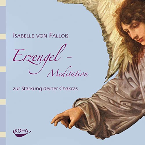Stock image for Erzengel-Meditation zur Strkung deiner Chakras for sale by medimops