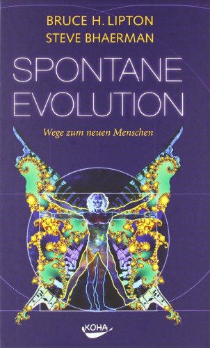 Stock image for Spontane Evolution: Wege zum neuen Menschen for sale by medimops